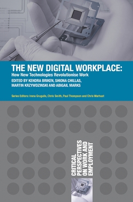 The New Digital Workplace: How New Technologies... 1137610131 Book Cover