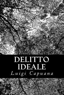 Delitto ideale [Italian] 1479391611 Book Cover