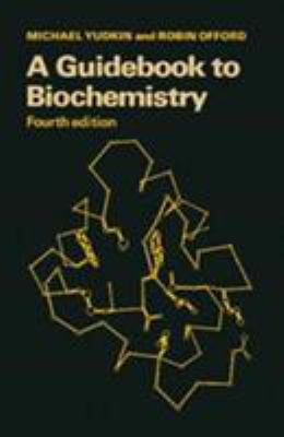 A Guidebook to Biochemistry 0521230845 Book Cover