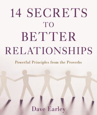 14 Secrets to Better Relationships: Powerful Pr... 161626229X Book Cover