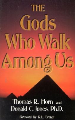 Gods Who Walk Among Us 1563841614 Book Cover