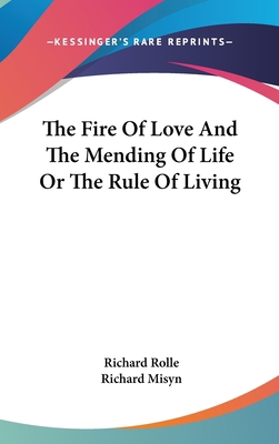 The Fire Of Love And The Mending Of Life Or The... 143260340X Book Cover