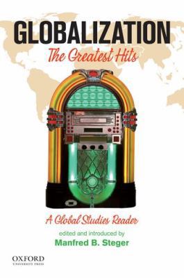 Globalization: The Greatist Hits 1594516618 Book Cover
