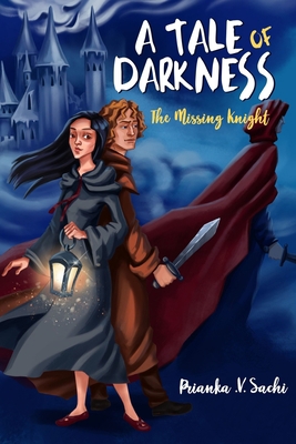 A Tale of Darkness: The Missing Knight B08GVJ6J37 Book Cover