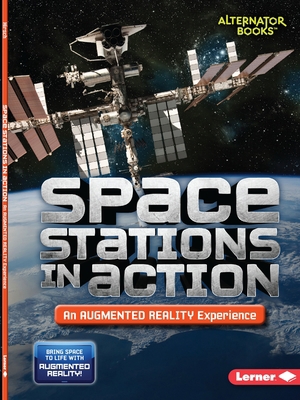 Space Stations in Action (an Augmented Reality ... 1541589467 Book Cover
