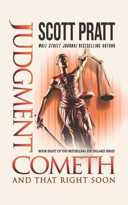 Judgment Cometh: and That Right Soon 1944083014 Book Cover