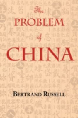 The Problem of China (with footnotes and index) 1604500832 Book Cover