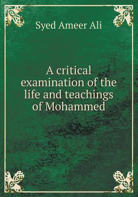 A critical examination of the life and teaching... 5518524277 Book Cover