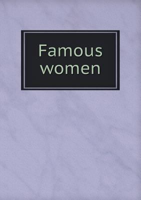 Famous women 5518801645 Book Cover