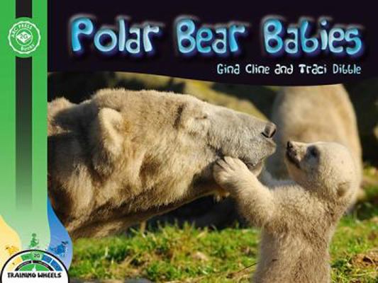 Polar Bear Babies (Training Wheels) 1634372875 Book Cover