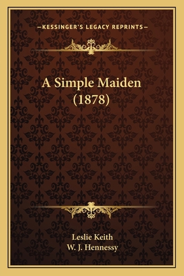 A Simple Maiden (1878) 1165272105 Book Cover