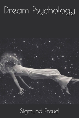 Dream Psychology B08VXCGV4Z Book Cover