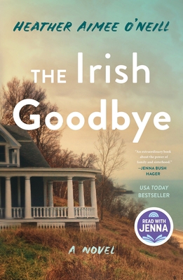 The Irish Goodbye 1250408164 Book Cover