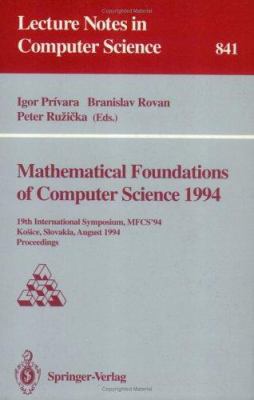 Mathematical Foundations of Computer Science 19... 3540583386 Book Cover