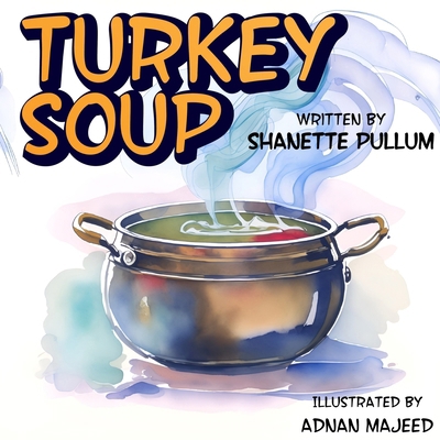 Turkey Soup B0CZRQXGZW Book Cover