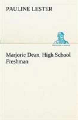 Marjorie Dean, High School Freshman 3849152294 Book Cover