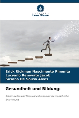 Gesundheit und Bildung [German] 6209136028 Book Cover