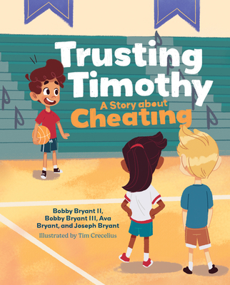 Trusting Timothy: A Story about Cheating 163755995X Book Cover