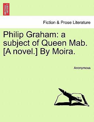 Philip Graham: A Subject of Queen Mab. [A Novel... 1241479984 Book Cover