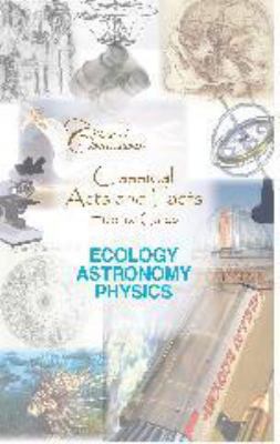 Classical Acts & Facts; Ecology, Astronomy, Phy... 0972719717 Book Cover