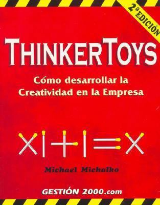 ThinkerToys: Cómo desarrollar la creatividad en... [Spanish] 8480885998 Book Cover