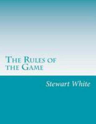 The Rules of the Game 1499348231 Book Cover