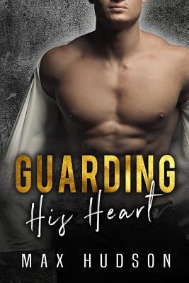 Guarding His Heart 1798706156 Book Cover