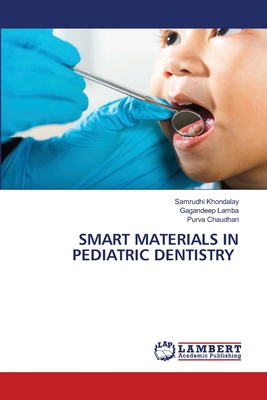 Smart Materials in Pediatric Dentistry 6208427282 Book Cover