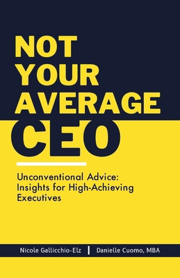 Not Your Average CEO B0CWN46PLD Book Cover