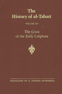 The History of al-&#7788;abar&#299; Vol. 15: Th... 0791401553 Book Cover