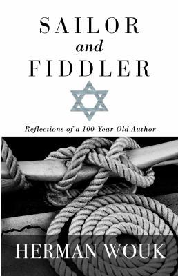 Sailor and Fiddler: Reflections of a 100-Year-O... [Large Print] 1410488624 Book Cover