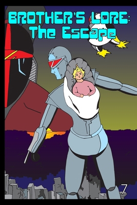 Brother's Lore: The Escape B0CYLJWBPT Book Cover