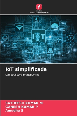 IoT simplificada [Portuguese] 6208212219 Book Cover