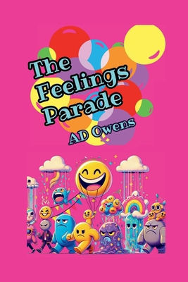 The Feelings Parade B0DJ5JCPSY Book Cover