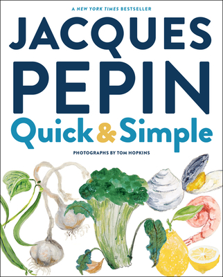 Jacques Pépin Quick & Simple 035835255X Book Cover