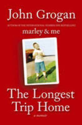 The Longest Trip Home: A Memoir 0340978996 Book Cover