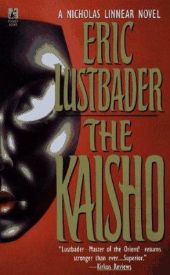 The Kaisho: A Nicholas Linnear Novel B002J35B7S Book Cover