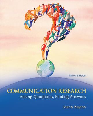 Communication Research: Asking Questions, Findi... B00A2KFQ52 Book Cover