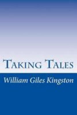 Taking Tales 1499350090 Book Cover