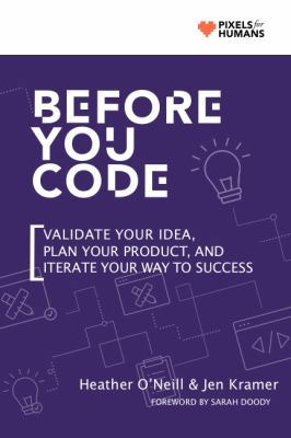 Before You Code: Validate your idea, plan your ... 1732890633 Book Cover