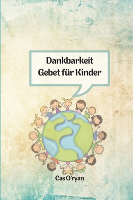 Dankbarkeit Gebet f?r Kinder [German] 9361754106 Book Cover