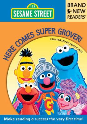 Here Comes Super Grover!: Brand New Readers (Se... 0763666548 Book Cover