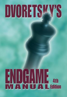Dvoretsky's Endgame Manual 1941270042 Book Cover