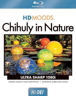 HD Moods Chihuly in Nature Blu-Ray 1600775993 Book Cover