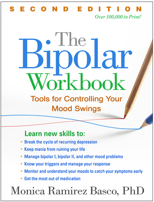 The Bipolar Workbook: Tools for Controlling You... 146253368X Book Cover