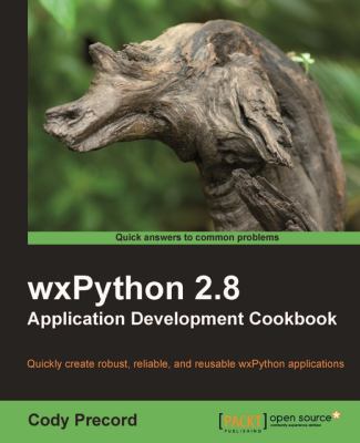 Wxpython 2.8 Application Development Cookbook 1849511780 Book Cover