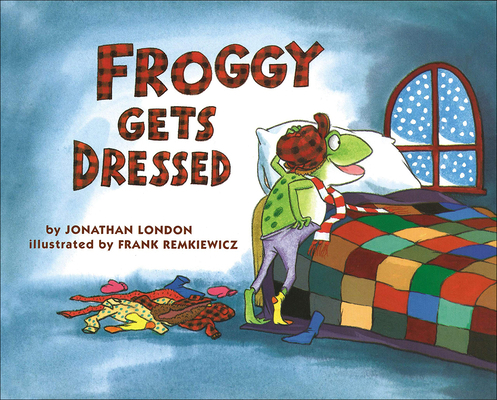 Froggy Gets Dressed 0785756450 Book Cover