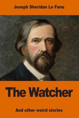 The Watcher: and other weird stories 1541397894 Book Cover