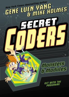 Secret Coders: Monsters & Modules 1626726094 Book Cover