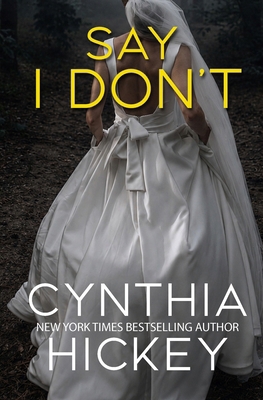 Say I Don't 1956654658 Book Cover